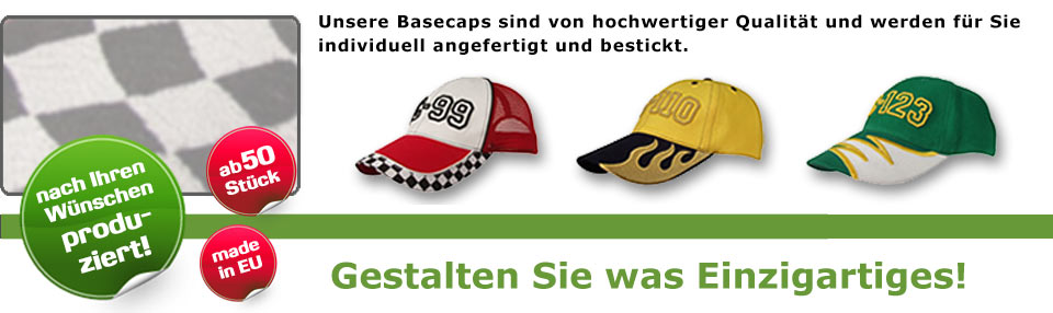 Unsere Racingcaps sind von hochwertiger Qualität und werden für Sie individuell angefertigt und bestickt. Schon ab 30 Stück. Über 400 Basecap-Modelle.